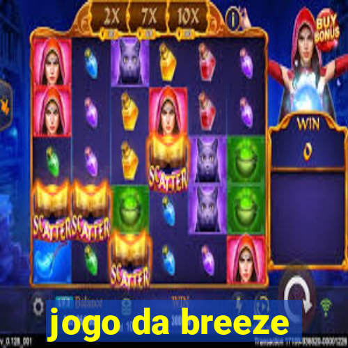 jogo da breeze